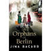 The Orphans of Berlin