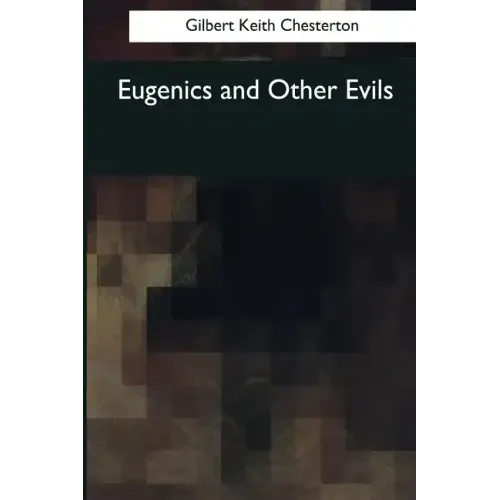 Eugenics and Other Evils