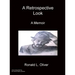 A Retrospective Look A Memoir