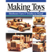 Making Toys, Revised Edition: Heirloom Cars & Trucks in Wood