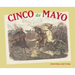 Cinco de Mayo: Yesterday and Today