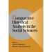 Comparative Historical Analysis in the Social Sciences