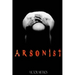 Arsonist