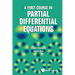 A First Course in Partial Differential Equations