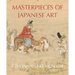 Masterpieces of Japanese Art: Cincinnati Art Museum
