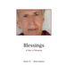 Blessings: A Man of Miracles