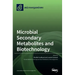 Microbial Secondary Metabolites and Biotechnology