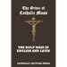 The Order of Catholic Mass: The Holy Mass in English and Latin