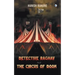 Detective Raghav and the Circus of Doom