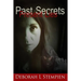 Past Secrets, Present Lies: Past Secrets, Present Lies