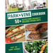 Park + Vine Cookbook: 50+ Recipes from Cincinnati's Beloved Vegan Cafe