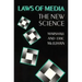 Laws of Media: The New Science