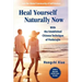 Heal Yourself Naturally Now: With the Established Chinese Technique of PaidaLajin