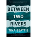 Between Two Rivers