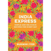 India Express: Simple and Delicious Recipes for Every Day