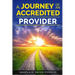 The Journey of an Accredited Provider