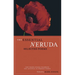 The Essential Neruda: Selected Poems
