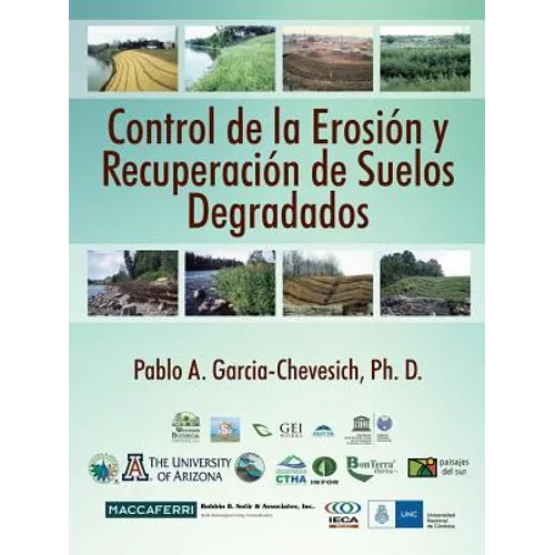 Control de la Erosion y Recuperacion de Suelos Degradados