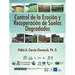 Control de la Erosion y Recuperacion de Suelos Degradados