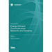 Energy-Efficient Communication Networks and Systems