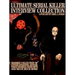 Ultimate Serial Killer Interview Collection