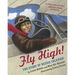 Fly High!: The Story of Bessie Coleman