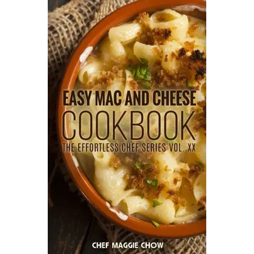 Easy Mac and Cheese Cookbook