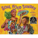 Soul Food Sunday: A Picture Book