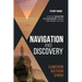 Navigation and Discovery Study Guide: A Path Of Navigating and Discovering Through Your Journey of Faith