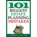 The 101 Biggest Estate Planning Mistakes
