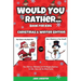 Would You Rather Book for Kids: Christmas & Winter Edition - Fun, Hilarious, Ridiculous and Challenging Questions for Kids, Teens and the Whole Family