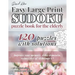 David Karn Easy Large Print Sudoku Puzzle Book for the Elderly: 120 Puzzles With Solutions - Improve your memory, delay dementia, reduce risk of Alzhe
