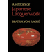 A History of Japanese Lacquerwork