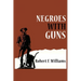 Negroes with Guns