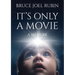 It's Only a Movie