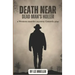 Death Near Dead Man's holler: a murder mystery comedy play