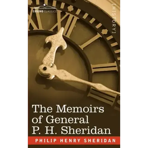 The Memoirs of General P. H. Sheridan