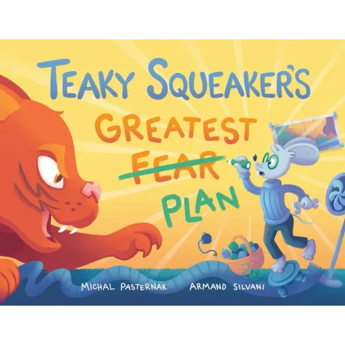 Teaky Squeaker's Greatest Plan