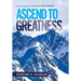 Ascend to Greatness: How to Build an Enduring Elite Company