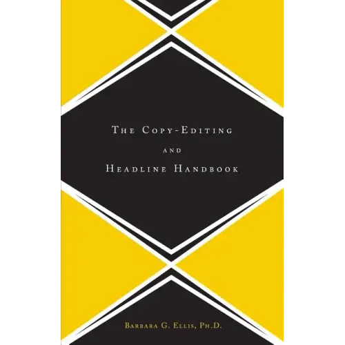 The Copy Editing and Headline Handbook