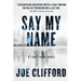 Say My Name: A True-Crime Novel