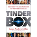 Tinderbox: HBO's Ruthless Pursuit of New Frontiers