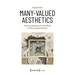 Many-Valued Aesthetics: Interconnections in the Work of Mary Bauermeister