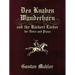Des Knaben Wunderhorn and the Rückert Lieder for Voice and Piano