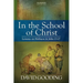In the School of Christ