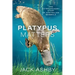 Platypus Matters: The Extraordinary Story of Australian Mammals