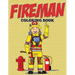 Fireman Coloring Book
