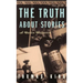 The Truth about Stories: A Native Narrative