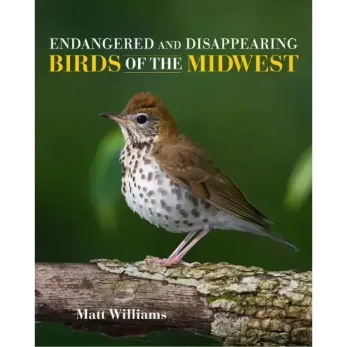 Endangered and Disappearing Birds of the Midwest