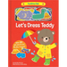 Let's Dress Teddy: With 20 Colorful Felt Play Pieces